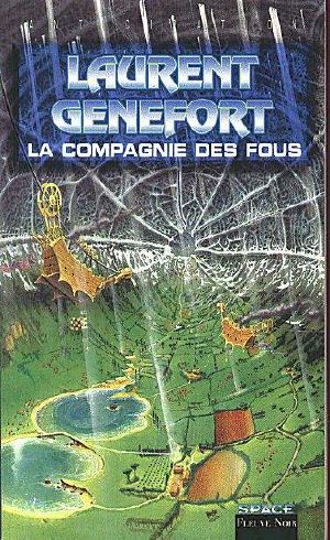 [FNA 1993] • [L'Opéra de l'Espace 01] • La Compagnie Des Fous